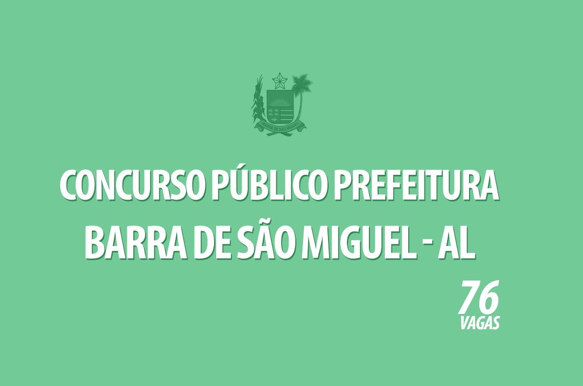 Prefeitura da Barra de São Miguel abre concurso para Guarda Municipal