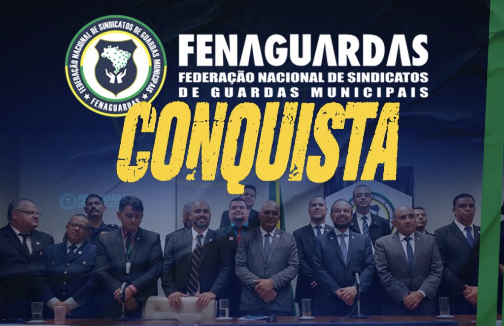 CONQUISTA: Luta da FENAGUARDAS concretiza criação da Frente Parlamentar em Defesa dos Guardas Municipais