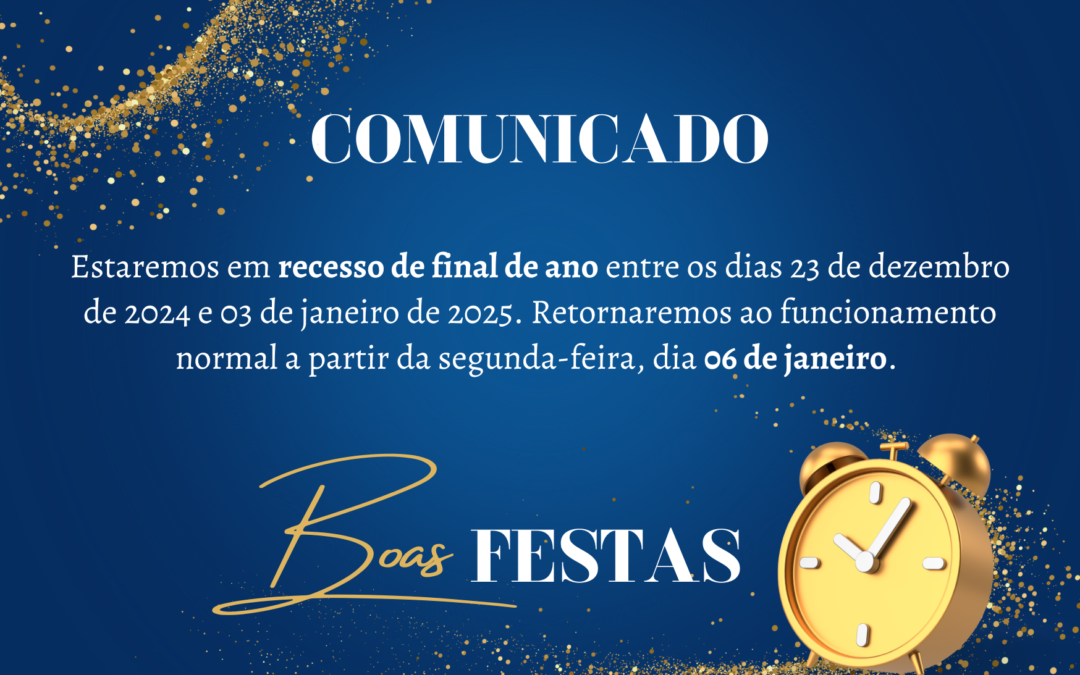 Comunicado: Recesso de final de ano