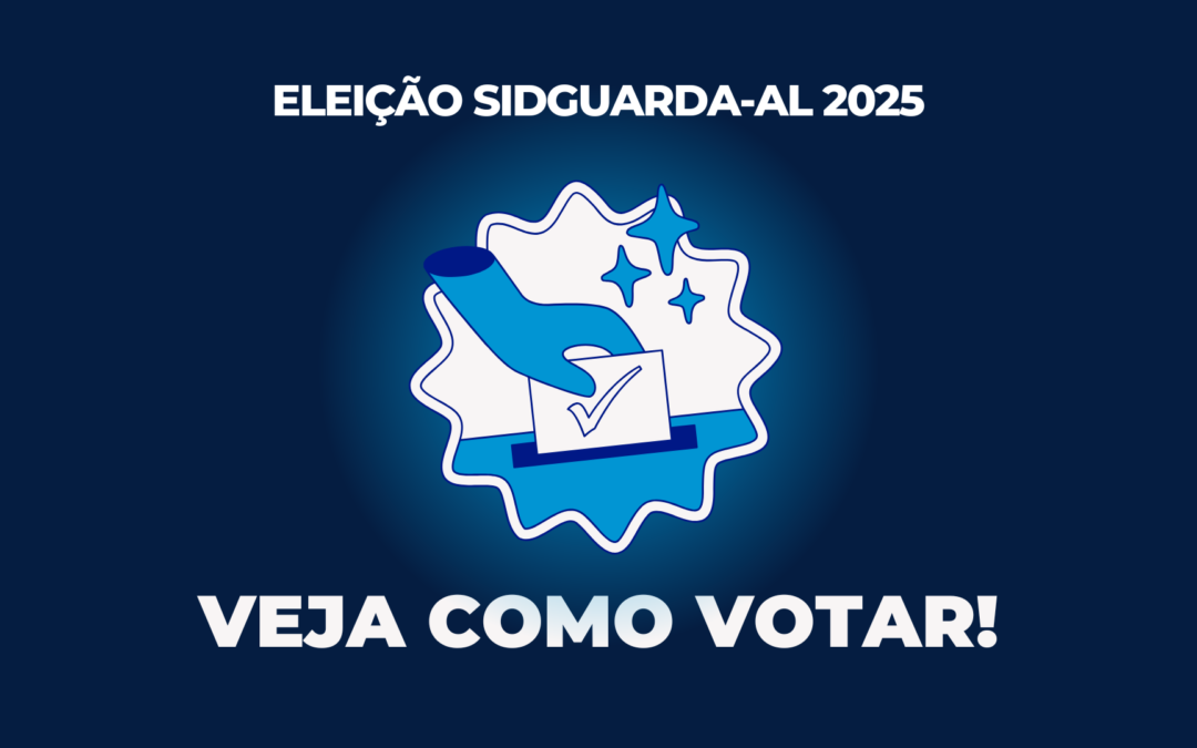 Veja como votar na eleição do Sindguarda-AL!