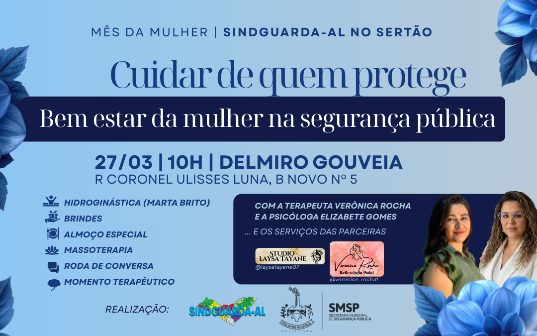 Sindguarda-AL leva ação de bem-estar para guardas municipais femininas do Sertão no dia 27/03